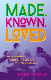 Couverture_Made, Known, Loved