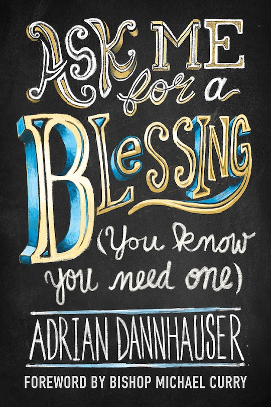 Couverture_Ask Me for a Blessing (You Know You Need One)