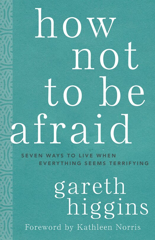 Front cover_How Not to Be Afraid