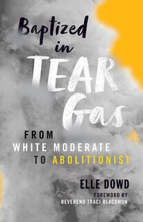 Front cover_Baptized in Tear Gas