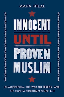 Front cover_Innocent Until Proven Muslim