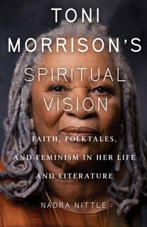 Couverture_Toni Morrison's Spiritual Vision
