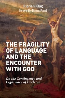 Front cover_The Fragility of Language and the Encounter with God