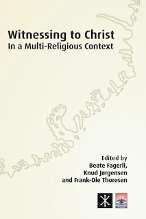 Front cover_Witnessing to Christ In a Multi-Religious Context