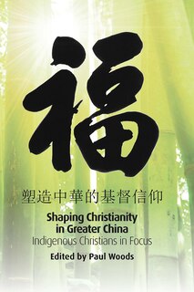 Couverture_Shaping Christianity in Greater China