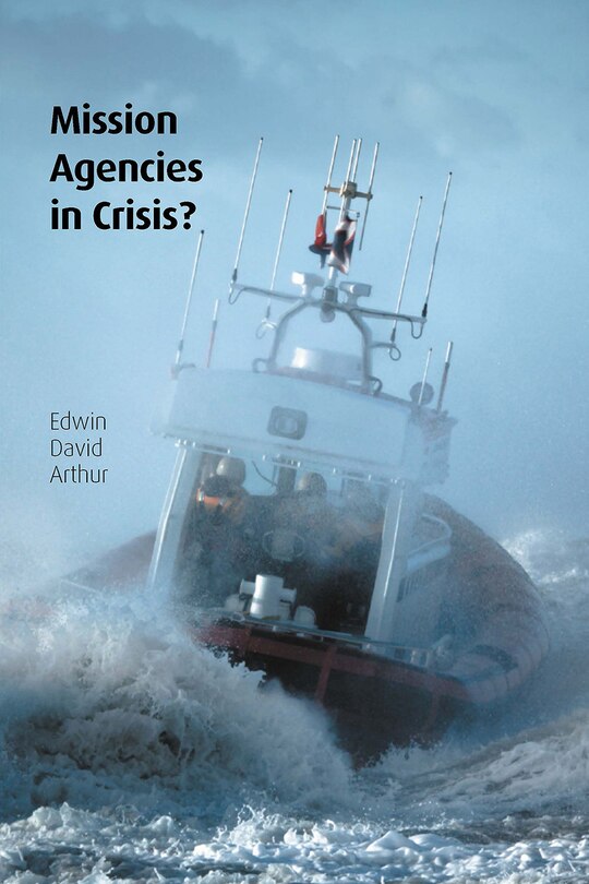 Front cover_Mission Agencies in Crisis?