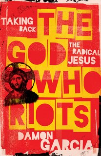 Front cover_The God Who Riots