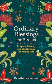 Front cover_Ordinary Blessings for Parents