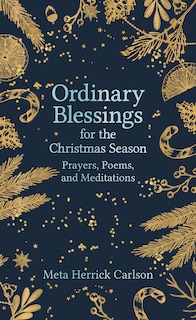 Front cover_Ordinary Blessings for the Christmas Season