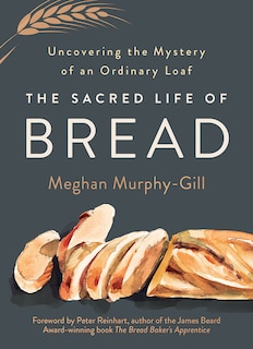 Front cover_The Sacred Life of Bread