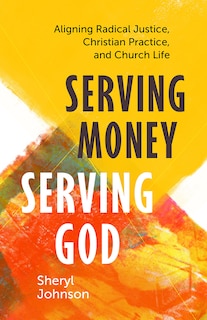 Front cover_Serving Money, Serving God
