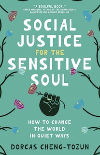 Front cover_Social Justice for the Sensitive Soul
