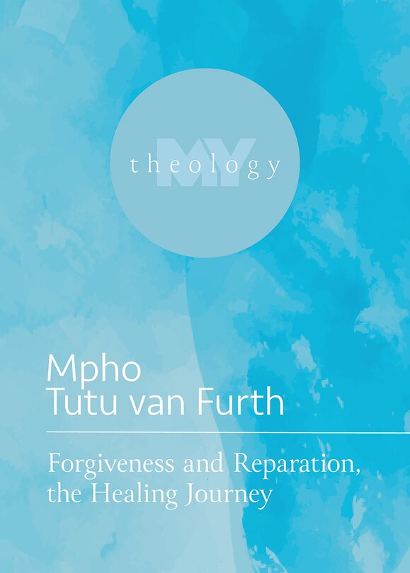 Front cover_Forgiveness and Reparation, the Healing Journey