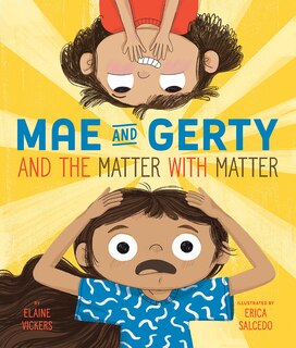 Front cover_Mae and Gerty and the Matter with Matter