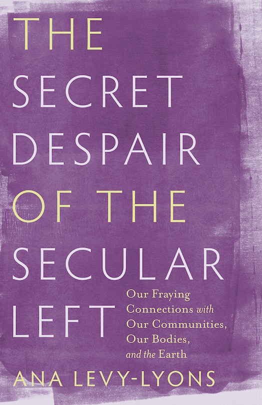 Couverture_The Secret Despair of the Secular Left