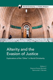 Front cover_Alterity and the Evasion of Justice