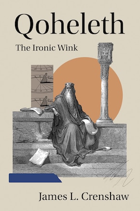 Qoheleth: The Ironic Wink