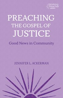 Front cover_Preaching the Gospel of Justice