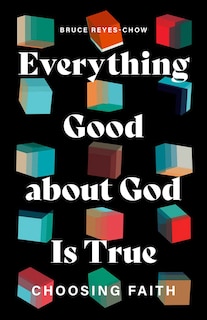 Couverture_Everything Good about God Is True