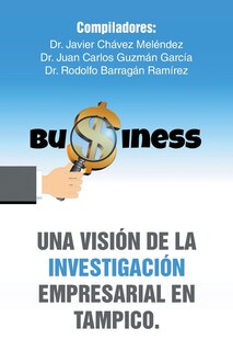 Couverture_Una visión de la investigación empresarial en Tampico.
