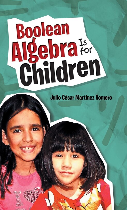 Front cover_Boolean Algebra Is for Children