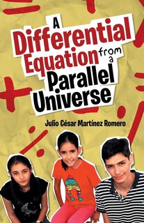 Front cover_A Differential Equation from a Parallel Universe