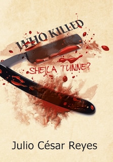 Front cover_Who Killed Sheila Tunne?