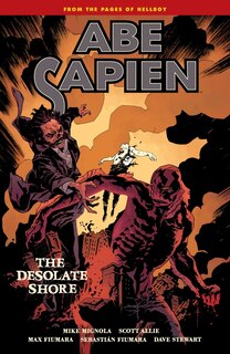Front cover_Abe Sapien Volume 8: The Desolate Shore
