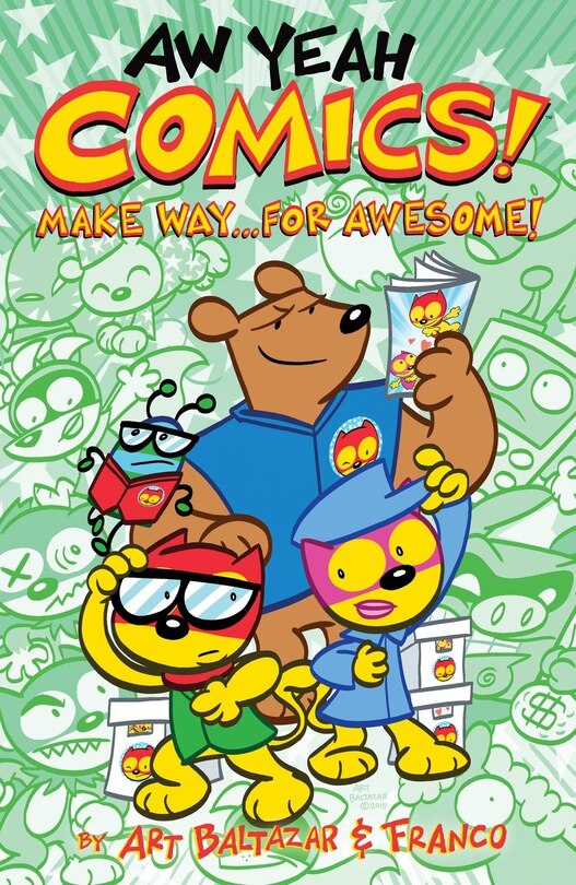 Front cover_Aw Yeah Comics! Volume 3: Make Way... For Awesome!