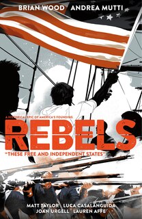 Front cover_Rebels: These Free And Independent States