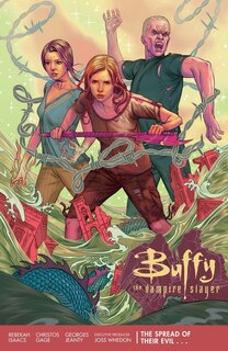 Front cover_Buffy Season 11 Volume 1: The Spread Of Their Evil