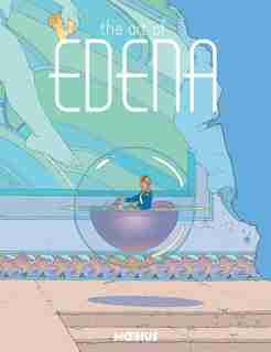 Moebius Library: The Art Of Edena by Moebius