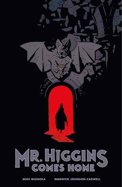Mr. Higgins Comes Home by Mike Mignola