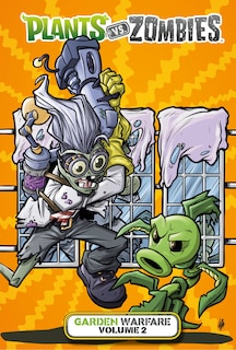Front cover_Plants Vs. Zombies: Garden Warfare Volume 2