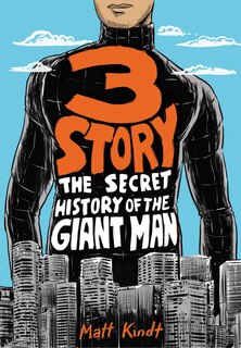 Front cover_3 Story: The Secret History Of The Giant Man (expanded Edition)