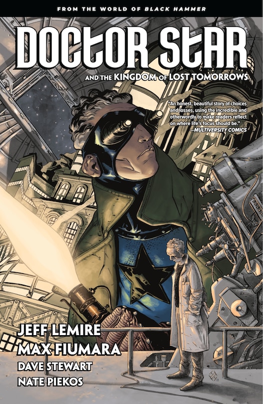Front cover_Doctor Star & The Kingdom of Lost Tomorrows: From the World of Black Hammer