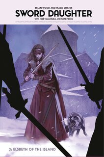 Front cover_Sword Daughter Volume 3: Elsbeth Of The Island