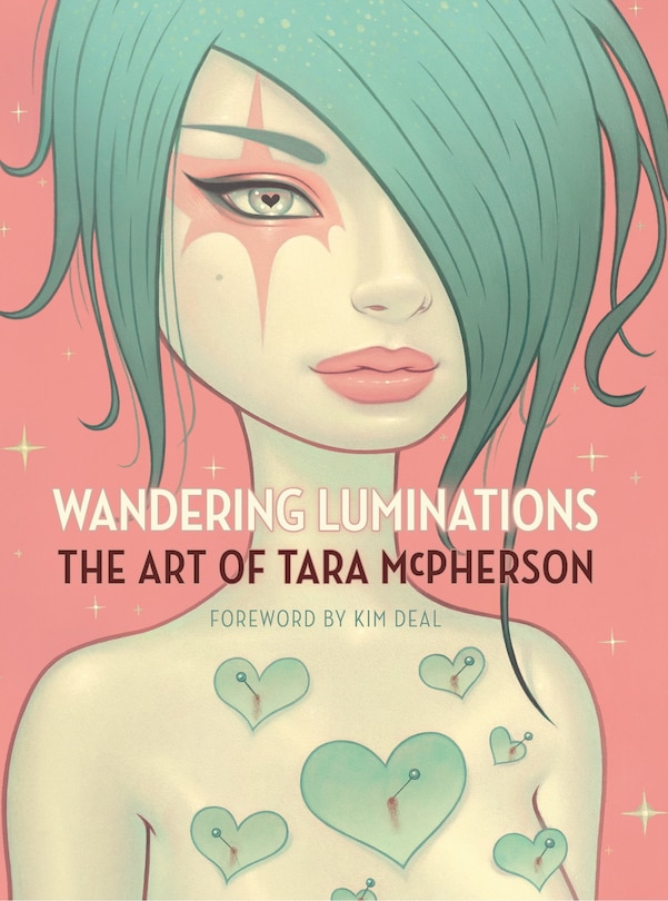 Front cover_Wandering Luminations: The Art Of Tara Mcpherson