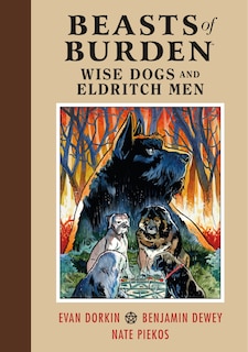 Front cover_Beasts Of Burden: Wise Dogs And Eldritch Men
