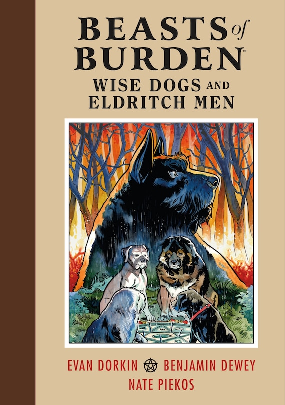 Front cover_Beasts Of Burden: Wise Dogs And Eldritch Men