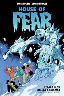 Couverture_House Of Fear: Attack Of The Killer Snowmen And Other Stories