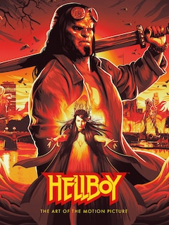 Couverture_Hellboy: The Art Of The Motion Picture (2019)