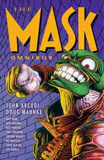 The Mask Omnibus Volume 1 (second Edition) de John Arcudi