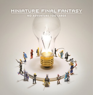 Front cover_Miniature Final Fantasy