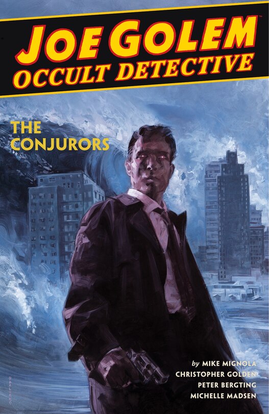 Front cover_Joe Golem: Occult Detective Volume 4--the Conjurors