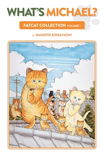 Couverture_What's Michael?: Fatcat Collection Volume 1