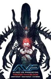 Couverture_Alien Vs. Predator: Thicker Than Blood