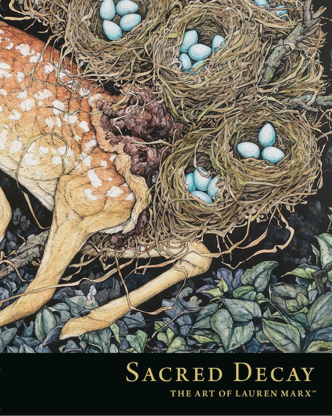 Front cover_Sacred Decay: The Art Of Lauren Marx