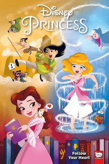 Front cover_Disney Princess: Follow Your Heart
