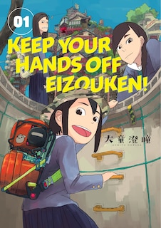 Front cover_Keep Your Hands Off Eizouken! Volume 1